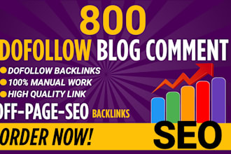 create 800 blog comments with high quality backlinks