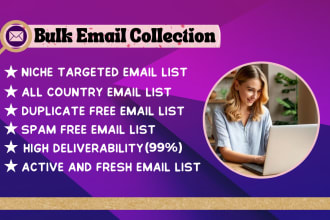 collect active and valid niche targeted bulk email list for email marketing