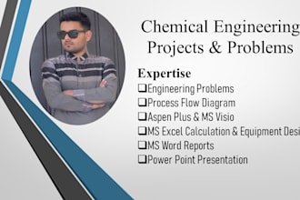 assist you in chemical engineering projects, design and problem