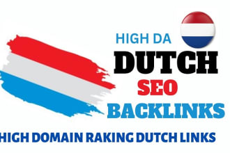 do high authority netherland and dutch backlinks with da90 dofollow link buildig