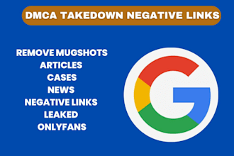 permanently remove mugshots cases delete negative links news articles on google