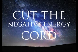 cut negative cords of attachments with reiki energy
