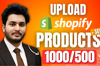 upload shopify products listing and shopify data entry