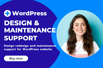 design maintenance update and provide monthly support for your wordpress website