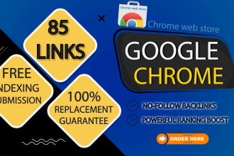 create 85 google chrome extension backlinks