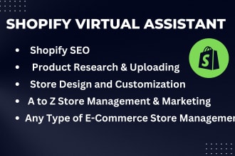 be shopify virtual assistant, shopify store manager