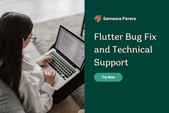 give flutter bug fix and technical support