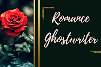 ghostwrite a swoony worthy paranormal or contemporary romance