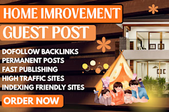 do home improvement guest post on high da home guest blog