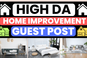 do home improvement guest post on high da home guest blog