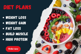 be your nutritionist creating weight loss and gain diet plans