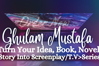 convert your novel, book, story into a screenplay