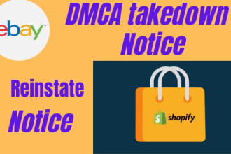 send dmca takedown and reinstating notice on infringing,copyright shopify,ebay