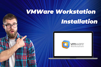 professionally install vmware workstation on your system
