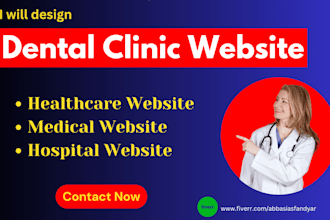 create dental clinic website, hospital clinic website, and healthcare website