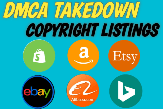 remove infringing listings or products from alibaba, shopify, etsy,ebay by dmca