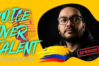 narrate a neutral spanish from colombia voiceover