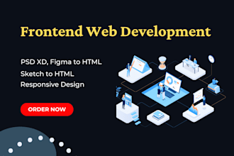 be your front end developer and designer