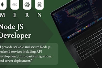 be your node js developer for developing apis and backend