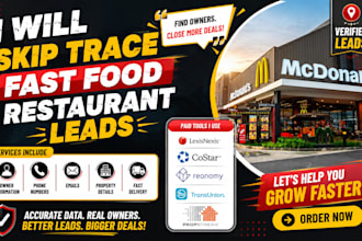 do lead generation and skip tracing of fast food restaurants