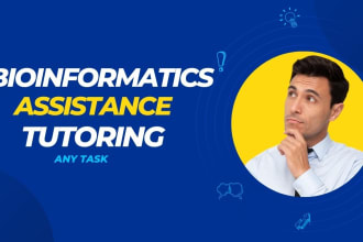 help you in any bioinformatics task