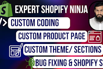 do shopify bug fixing, liquid coding, custom functionality and features