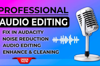 do noise reduction, audio editing, enhance, cleaning, and fix in audacity