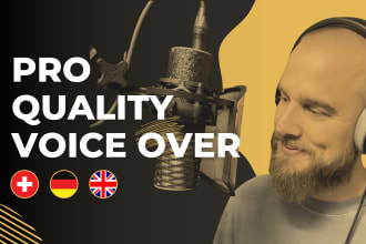 record a professional swiss german voice over in 24h for you