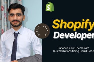 be your shopify expert for shopify development, customization, and liquid coding