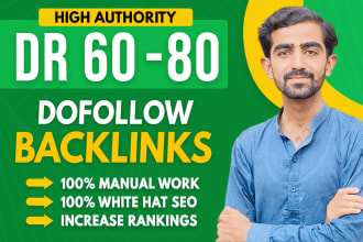 create high DR 60 to 75 dofollow backlinks for off page seo