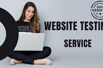 test your website or apps functionality, usability and more