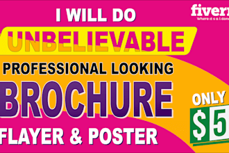 do professional design for flyer, poster, brocher