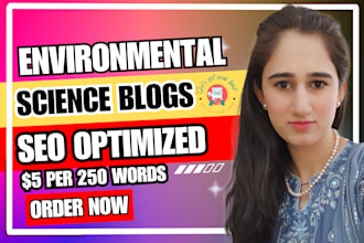 write SEO environmental and science blogs and articles