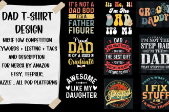 create a trendy unique dad t shirt design for fathers day