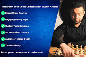 write engaging, custom chess content for you