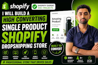 build a high converting single product shopify dropshipping store