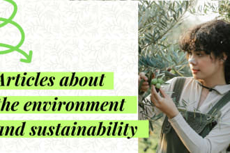write blog articles about the environment and sustainability