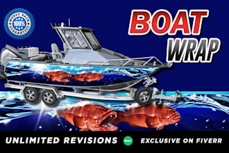create professional boat wrap,boat wrap, car wrap, ship wrap,vehicle wrap