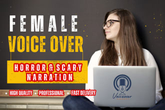 record a scary or horror narration american female voice over