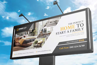 create an eye catching real estate billboard signage banner or yard sign design