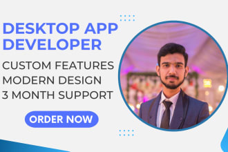 develop custom desktop application for you using python