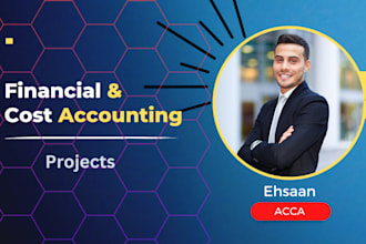assist in financial accounting, cost and management accounting tasks and project