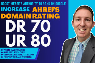 increase domain rating ahrefs DR 70 ur 80 plus with high quality SEO backlinks