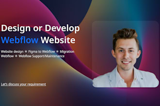 design or develop webflow website, figma to webflow, webflow expert