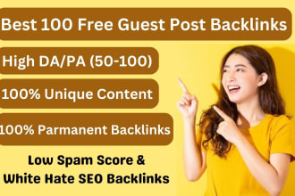write 100 free guest post with unique articles guest posts