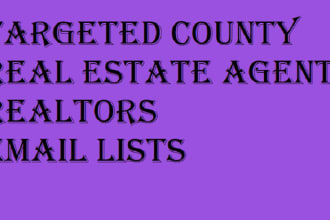 do targeted county real estate agents, realtors email lists