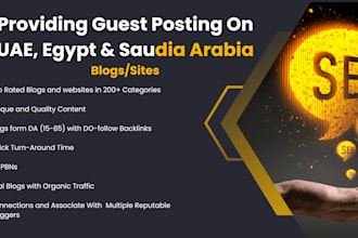 publish guest posts or link insertions on the uae egypt and saudia arabia sites