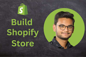 create a professional shopify store for you