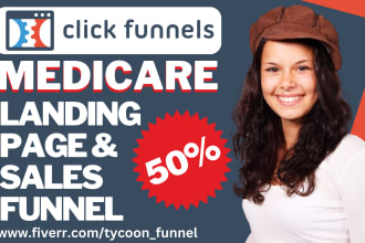 design highly converting clickfunnels medicare landing page and sales funnel