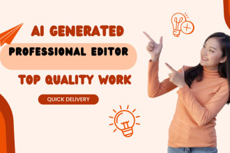 edit ai generated content and fact checking within 24 hours